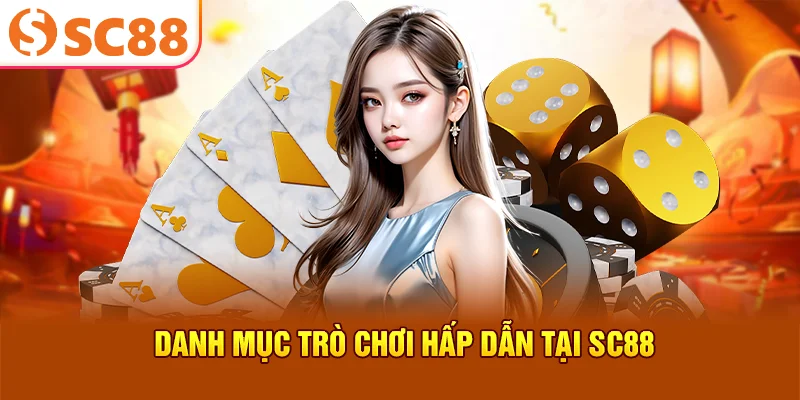 danh-muc-tro-choi-hap-dan-tai-sc88