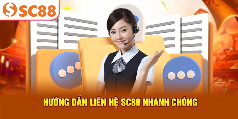 huong-dan-lien-he-sc88-nhanh-chong